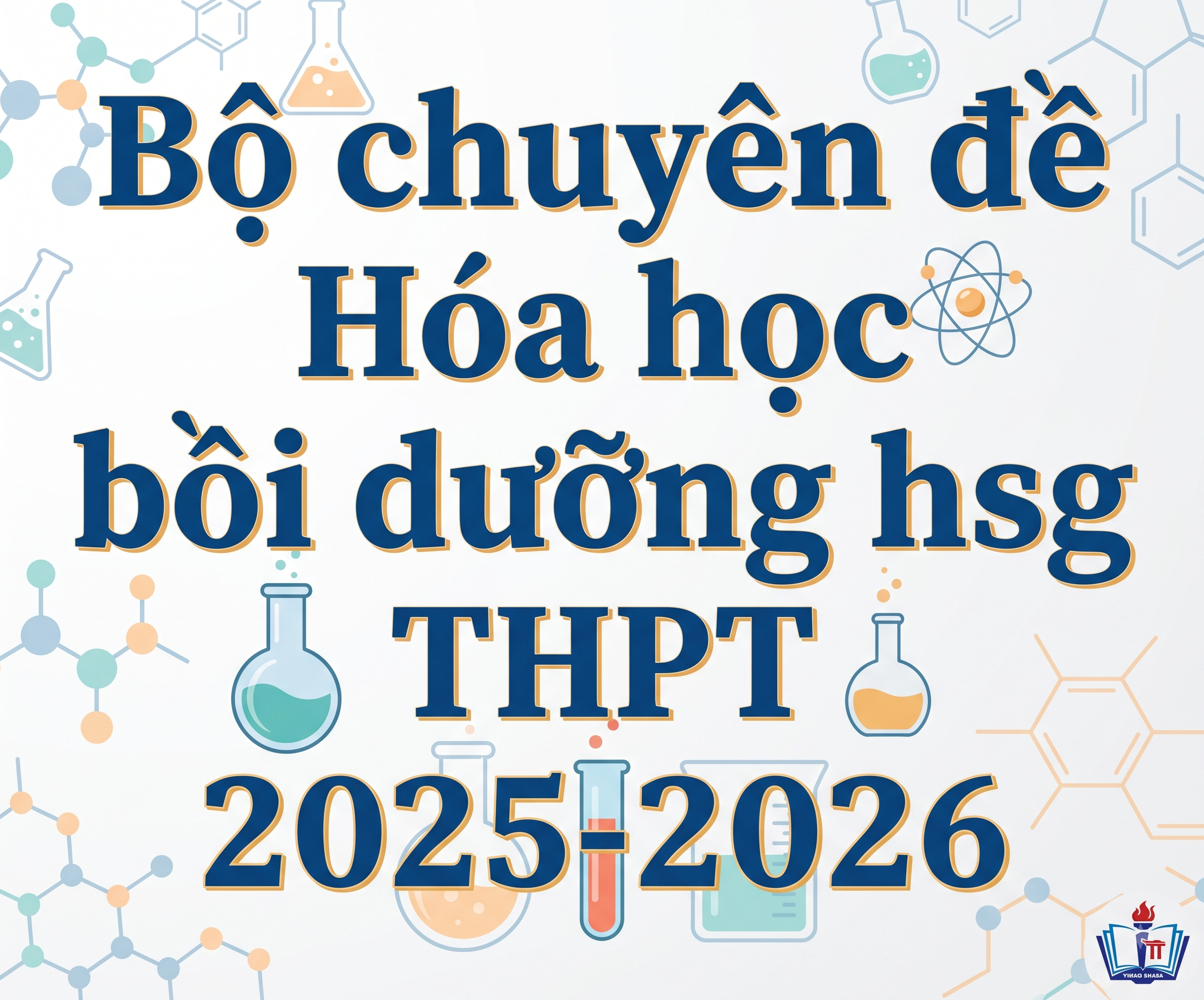 Bộ chuyên đề Hóa học bồi dưỡng hsg THPT 2025-2026